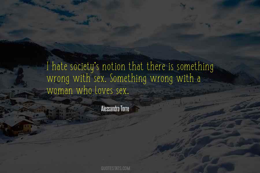 Wrong Society Quotes #348617