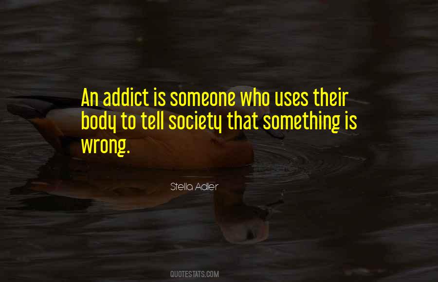 Wrong Society Quotes #467241