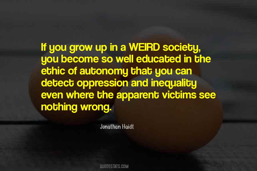Wrong Society Quotes #962735