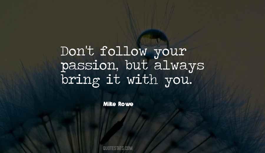 Passion Inspirational Quotes #1136545
