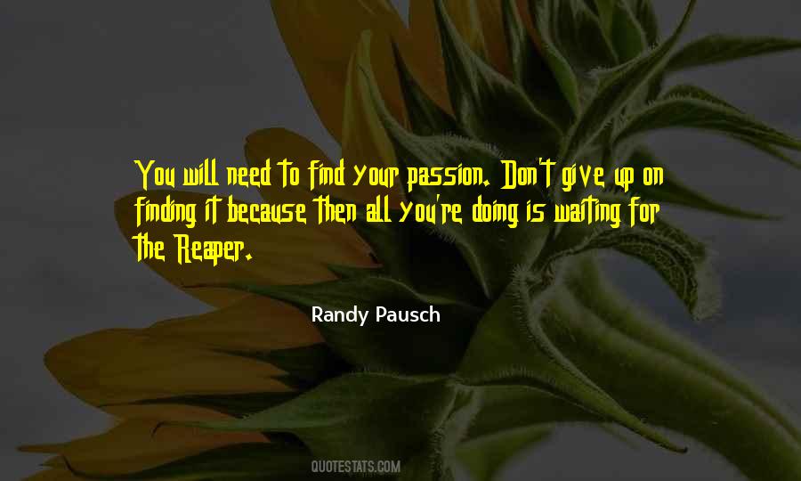 Passion Inspirational Quotes #1291104