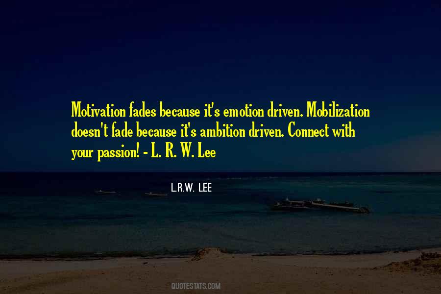 Passion Inspirational Quotes #1870928