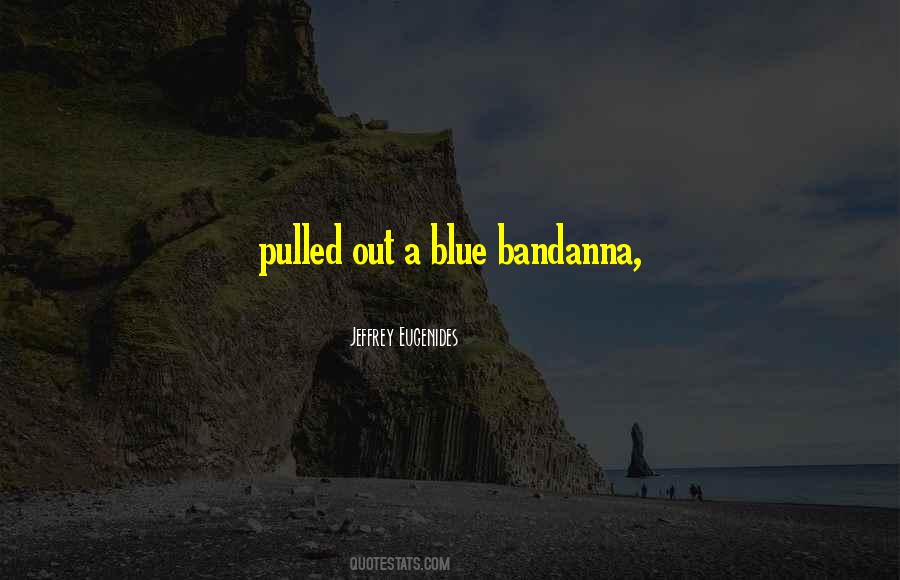 A Blue Quotes #1348900