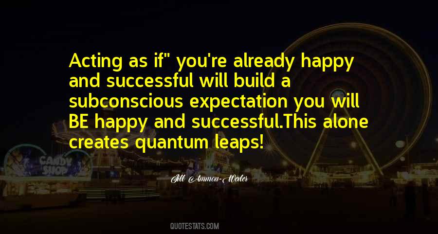 Successful And Happy Quotes #194983