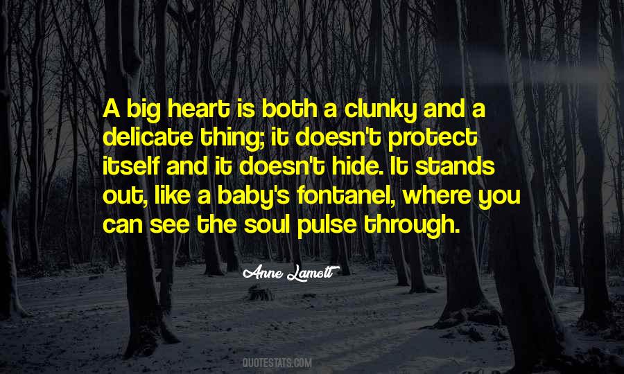 Big Soul Quotes #726517