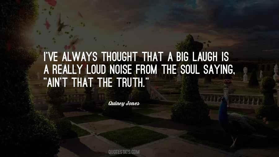 Big Soul Quotes #877254