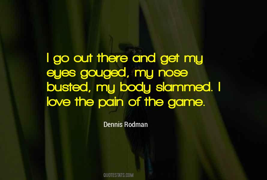 Pain Game Quotes #680962