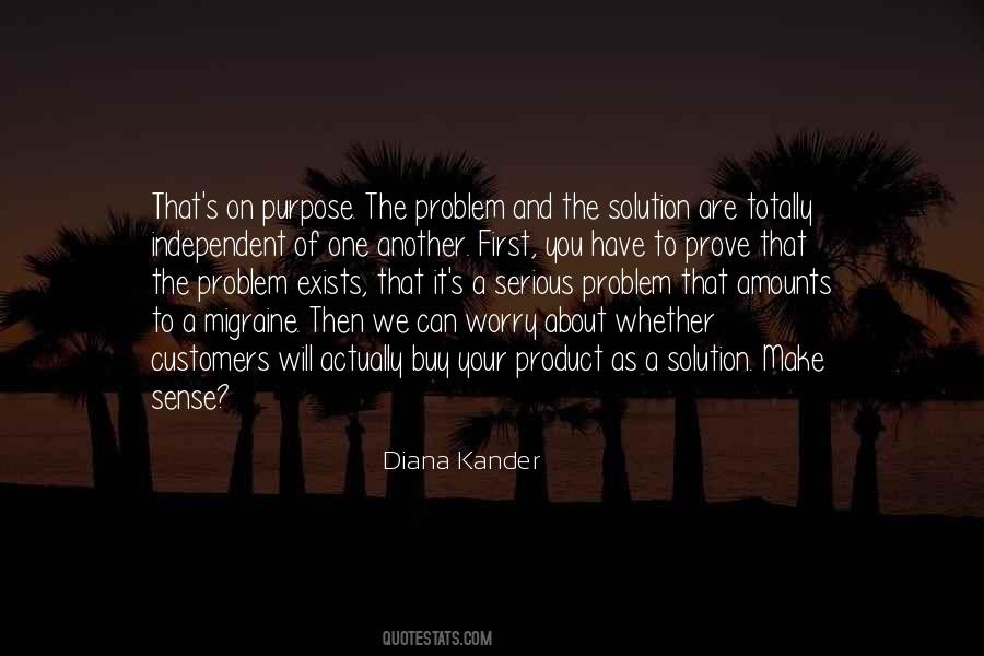 You Are The Solution Quotes #1460372
