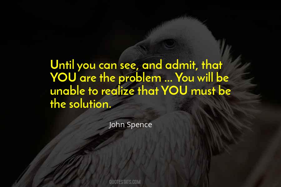 You Are The Solution Quotes #392857