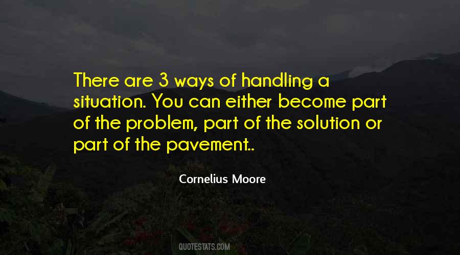You Are The Solution Quotes #859717