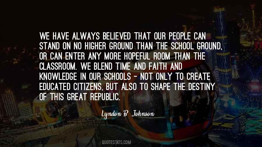 You Create Your Own Destiny Quotes #1043430