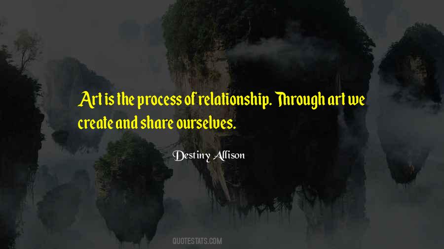 You Create Your Own Destiny Quotes #1062685