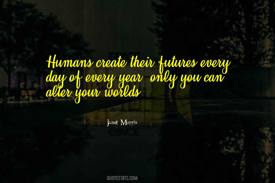 You Create Your Own Destiny Quotes #639457