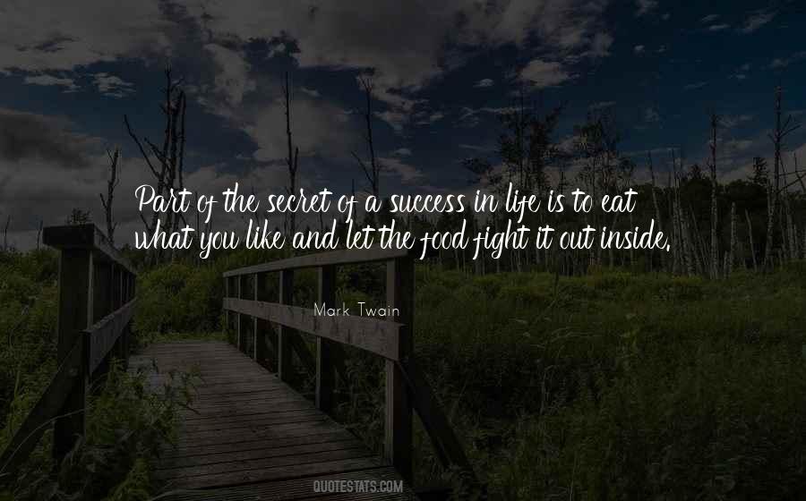 What Is The Secret Of Success Quotes #1788775