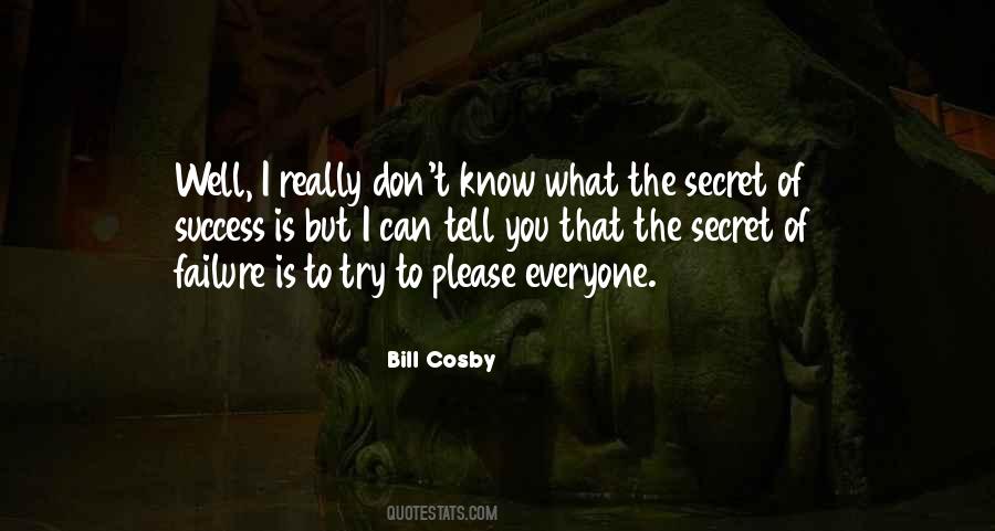 What Is The Secret Of Success Quotes #737265