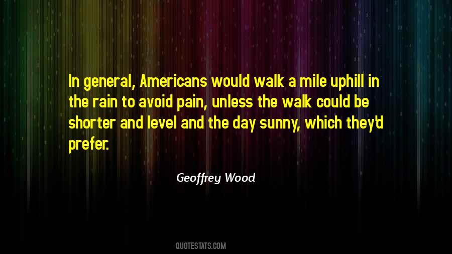 Walk In Rain Quotes #1243951