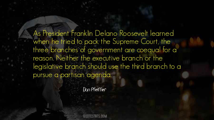 President Franklin D Roosevelt Quotes #685481