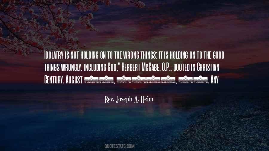 Holding On To God Quotes #1013659