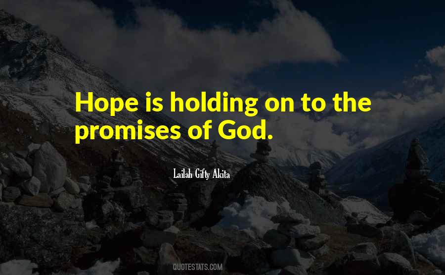 Holding On To God Quotes #469654