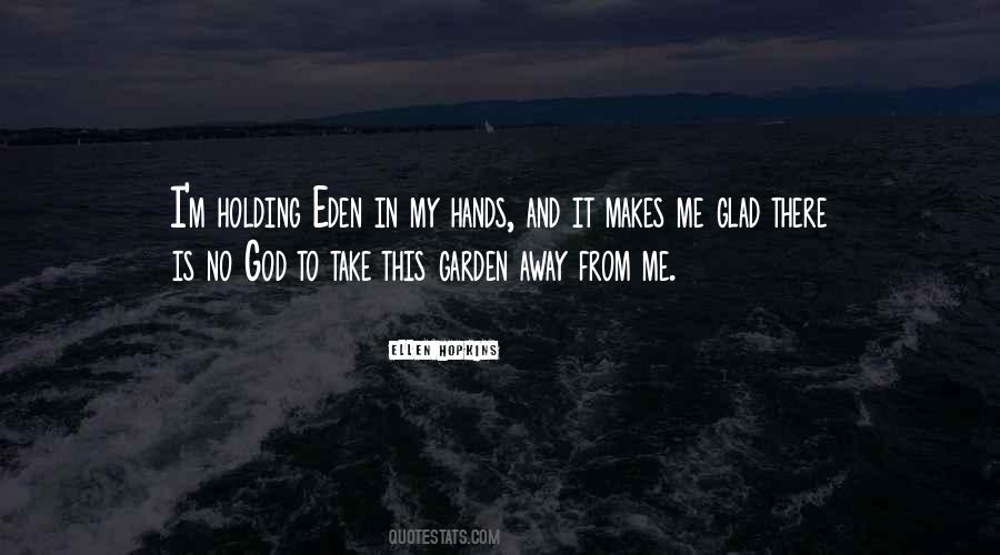 Holding On To God Quotes #654037