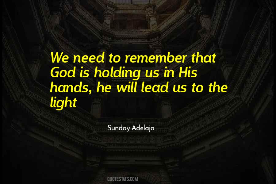 Holding On To God Quotes #978618