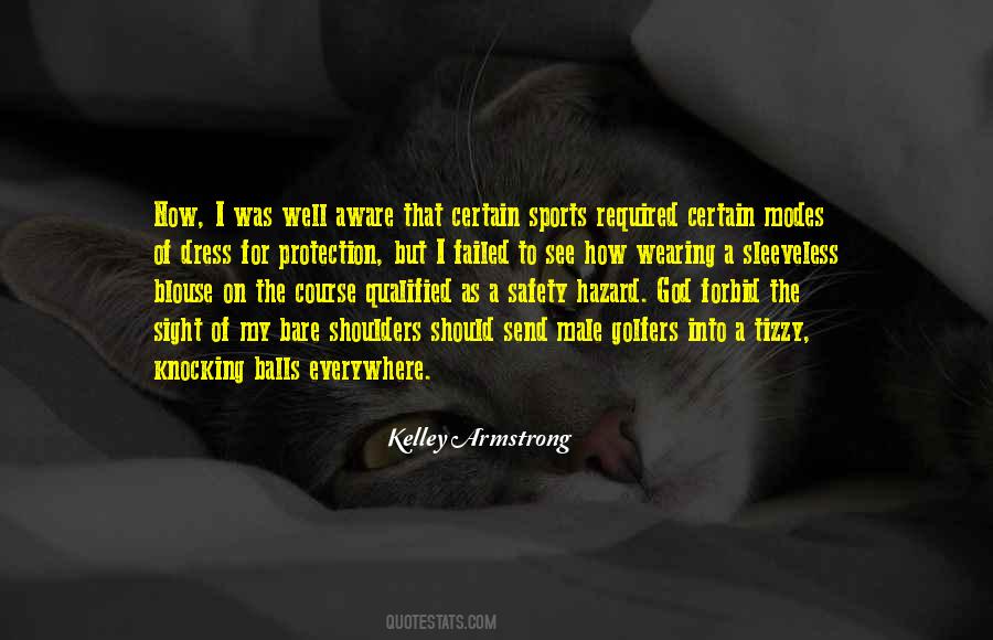 God Safety Quotes #1051321