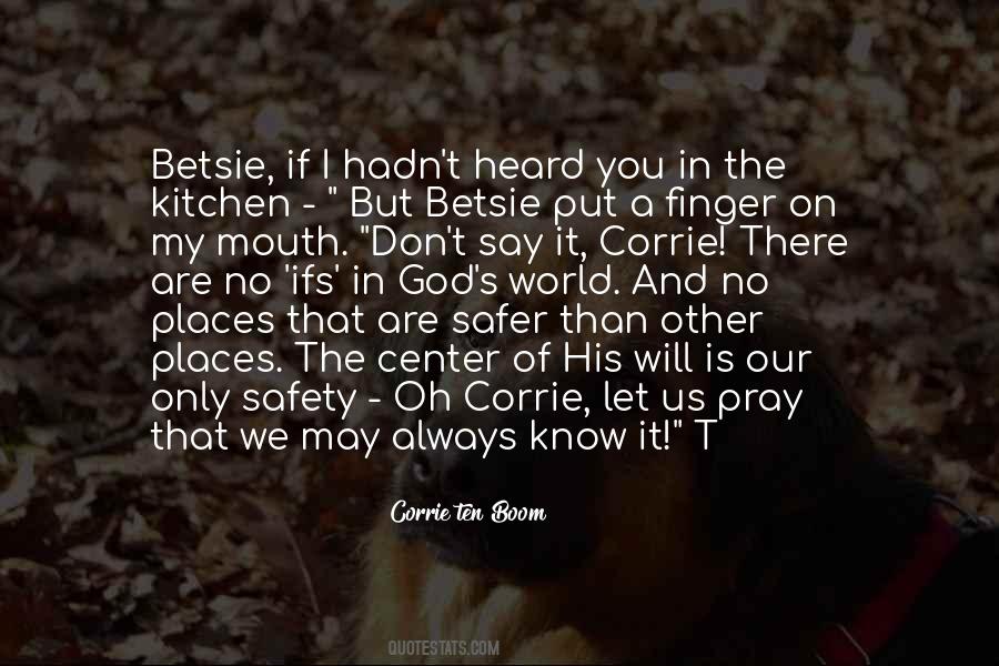 God Safety Quotes #934972