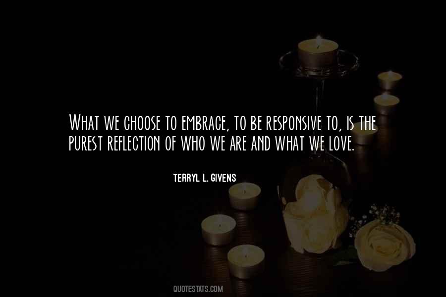 We Are Who We Choose To Be Quotes #530433