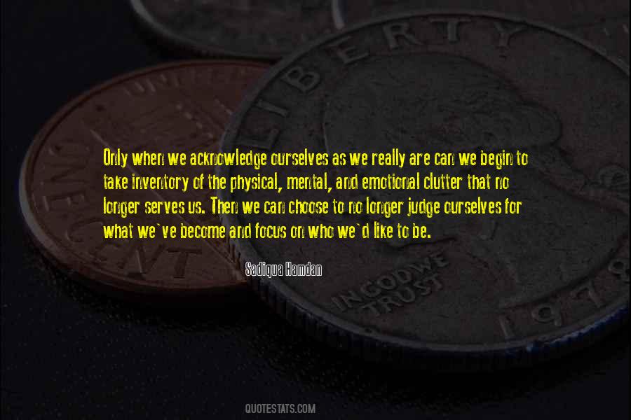 We Are Who We Choose To Be Quotes #657156