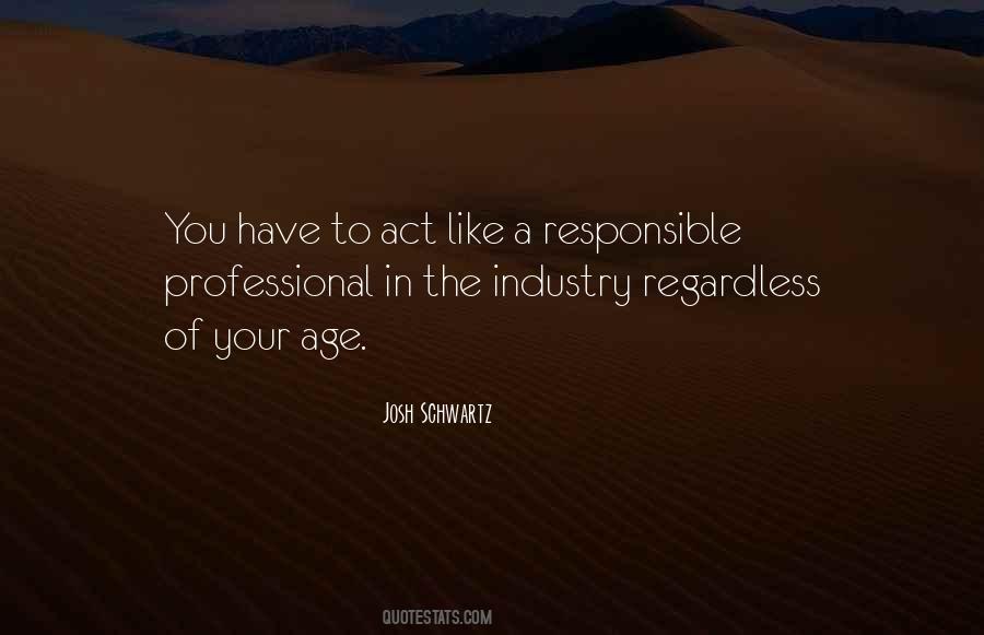 Act My Age Quotes #1866384