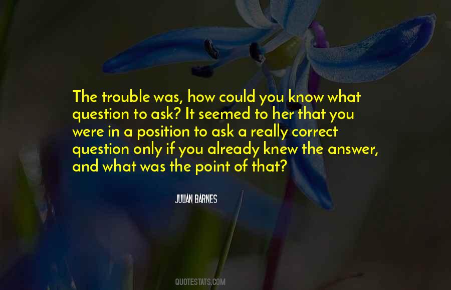 A Correct Answer Quotes #1414090