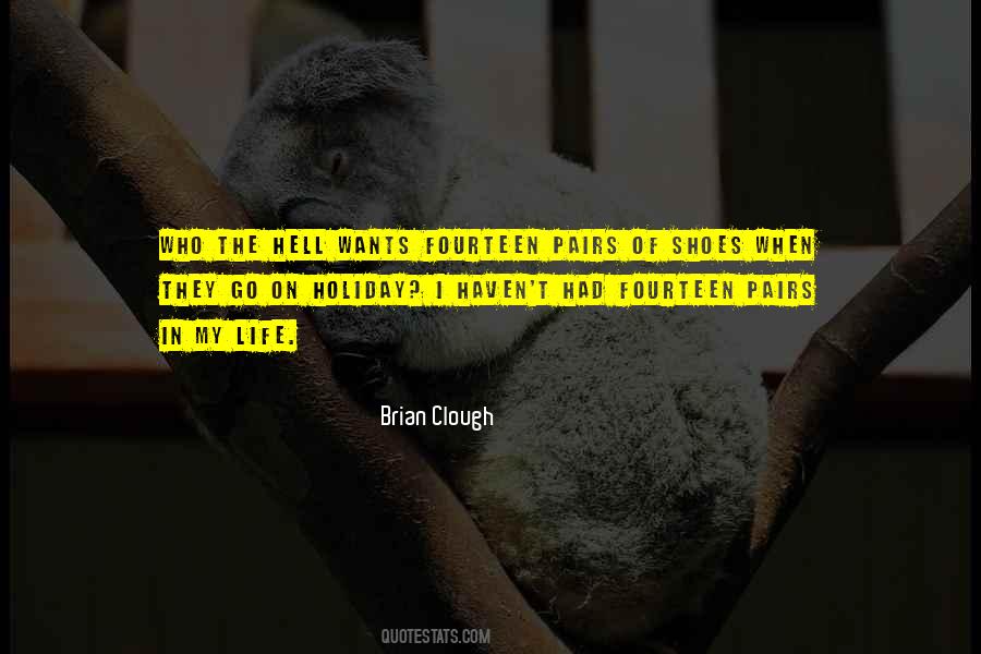 On The Shoes Quotes #473759