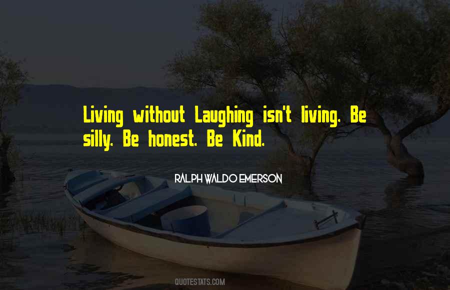 Quotes About Honest Living #1011030