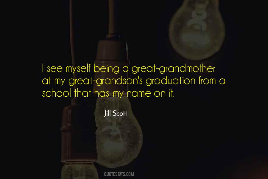 Being A Great Grandmother Quotes #1556604