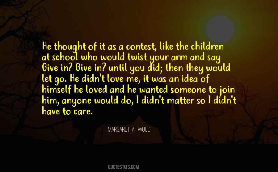 I Have Thought Of You Quotes #1356473