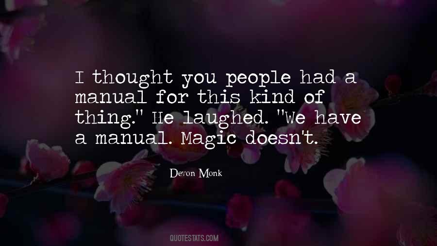 I Have Thought Of You Quotes #181440