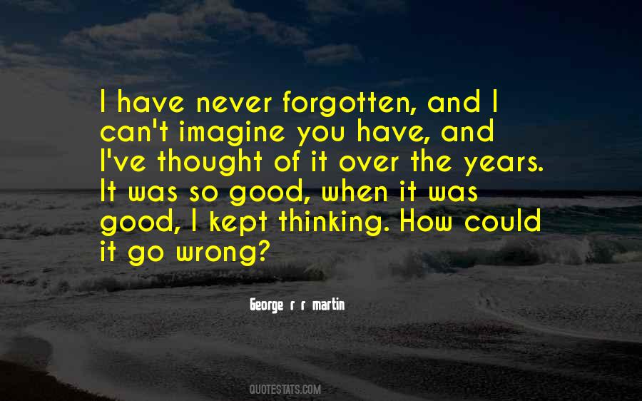 I Have Thought Of You Quotes #1847175