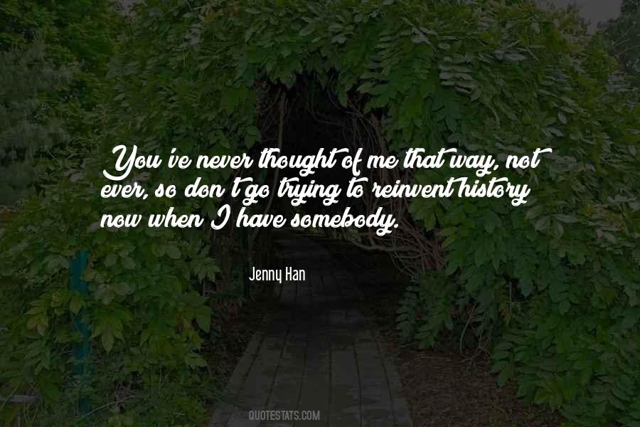 I Have Thought Of You Quotes #931094