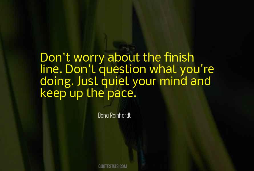 Just Keep Quiet Quotes #239235