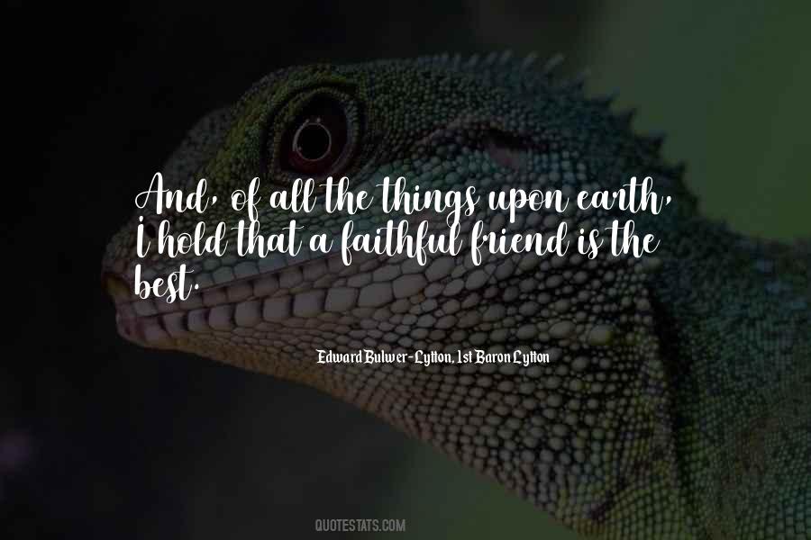 Faithful Friend Quotes #1035634