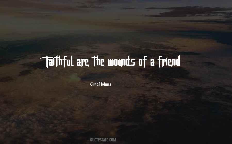 Faithful Friend Quotes #667512