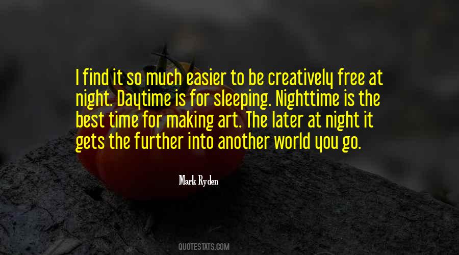 I Go To Sleep At Night Quotes #1307774