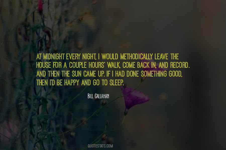 I Go To Sleep At Night Quotes #1439350