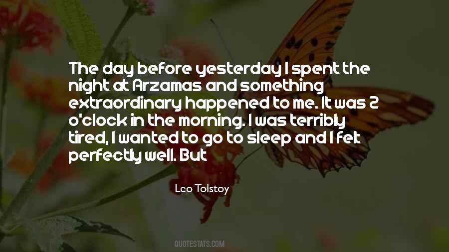 I Go To Sleep At Night Quotes #1708495