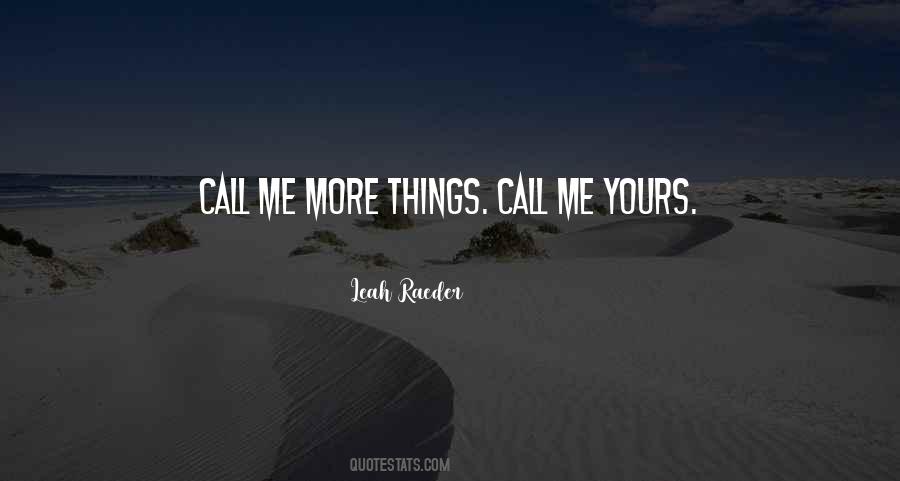 Call Me Yours Quotes #1355884
