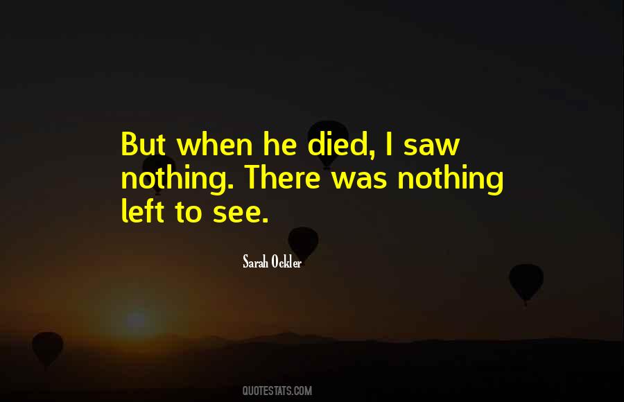 He Died Quotes #1045767