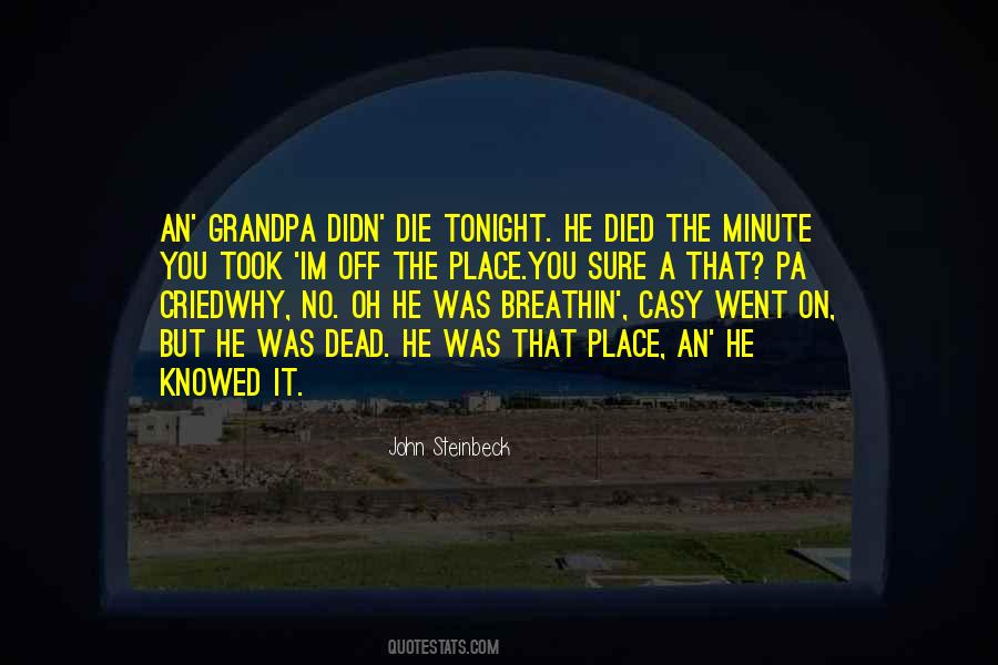 He Died Quotes #1345031