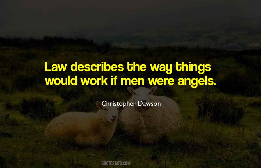 If Men Were Angels Quotes #1736260