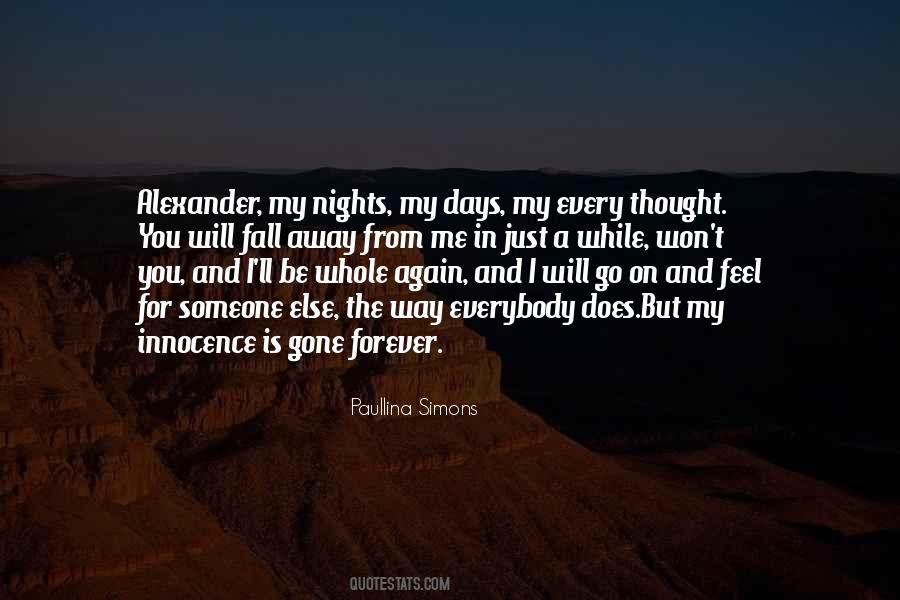I Will Be Gone Quotes #1272715