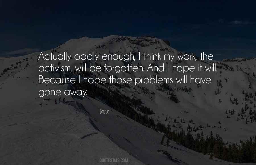 I Will Be Gone Quotes #1402613